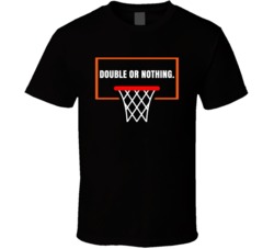Double Or Nothing Hoop And Backboard Love And Basketball Movie Quotes 