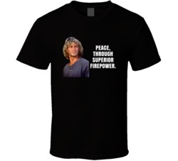 Peace Through Superior Firepower Bodhi Point Break Movie Quotes T Shir