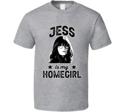 Jessica Jess Day New Girl Is My Homegirl Female Tv Character Fan T Shi