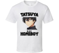 Tatsuya Is My Homeboy The Irregular Magic High School Anime T Shirt