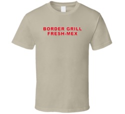 Border Grill Fresh-mex Popular Orlando Restaurant T Shirt