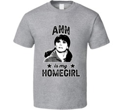 Ann Marie That Girl Is My Homegirl Female Tv Character Fan T Shirt