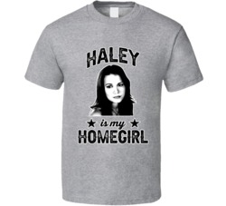 Haley James Scott One Tree Hill Is My Homegirl Female Tv Character Fan