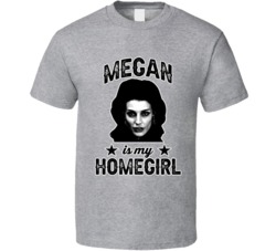 Megan Draper Mad Men Is My Homegirl Female Tv Character Fan T Shirt