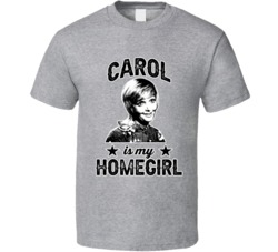 Carol Brady Is My Homegirl Female Tv Character Fan T Shirt