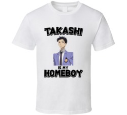 Takashi Is My Homeboy Ouran High School Anime Character T Shirt