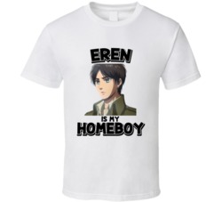 Eren Is My Homeboy Anime Character T Shirt