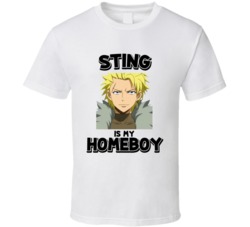 Sting Is My Homeboy Fairy Tail Anime Character T Shirt