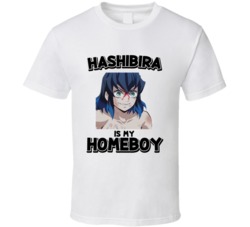 Hashibira Is My Homeboy Anime Character T Shirt
