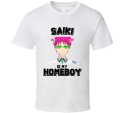 Saiki Is My Homeboy Anime Character T Shirt