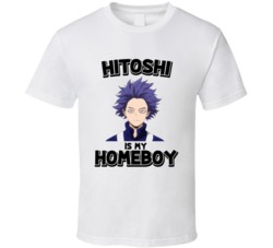 Hitoshi Is My Homeboy My Hero Academia Anime Character T Shirt