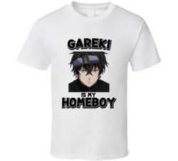 Gareki Is My Homeboy Karneval Anime Character T Shirt