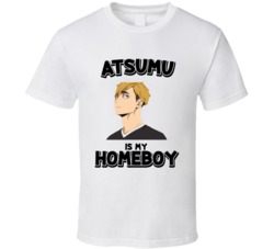 Atsumu Is My Homeboy Haikyuu Anime Character T Shirt