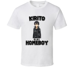 Kirito Is My Homeboy Sword Art Anime Character T Shirt