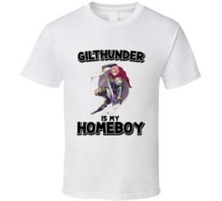 Gilthunder Is My Homeboy Seven Deadly Sins Anime Character T Shirt