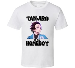 Tanjiro Is My Homeboy Demon Slayer Anime Character T Shirt