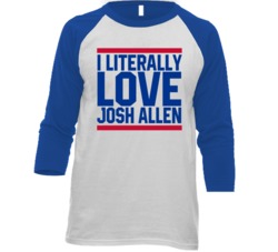 I Literally Love Josh Allen Buffalo Football Fan Raglan T Shirt