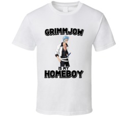 Grimmjow Is My Homeboy Bleach Anime Character T Shirt