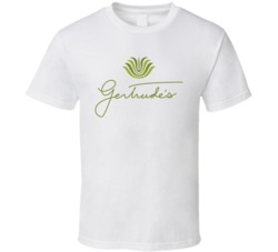 Gertrude's Phoenix Arizona Top Restaurants Food Fan Lover Foodie T Shi