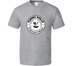 Yummy Pollo Fried Chicken Louisville Restaurant Food T Shirt