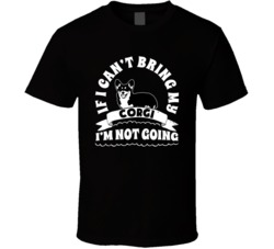 If I Cant Bring My Corgi I'm Not Going Dog Parent T Shirt