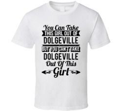 You Can Take The Girl Out Of Dolgeville New York Can't Take City Out O