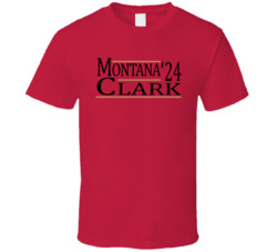 Joe Montana Dwight Clark For President '24 San Francisco Football Fan 