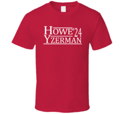 Gordie Howe And Steve Yzerman For President '24 Detroit Hockey Fan T S