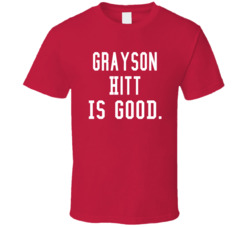 Grayson Hitt Is Good T Shirt