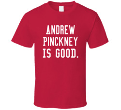 Andrew Pinckney Is Good T Shirt