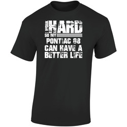 I Work Hard So My Pontiac G8 Can Live A Better Life Car Fan Retro Graphic Unisex Soft Cotton Black T Shirt