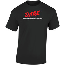 Dare Drugs Are Really Expensive Funny Retro Graphic Unisex Soft Cotton Black T Shirt