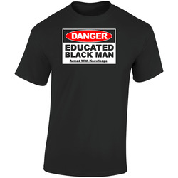 Danger Educated Black Man Retro Graphic Unisex Soft Cotton Black T Shirt