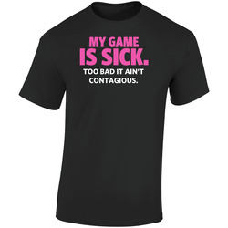 My Game Is Sick Too Bad It Ain't Contagious Sports Athlete  Retro Graphic Unisex Soft Cotton Black T Shirt