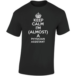 Keep Calm Im Almost A Physician Assistant Occupations  Retro Graphic Unisex Soft Cotton Black T Shirt