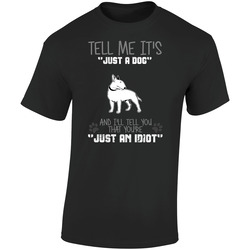 Tell Me Its Just A Dog Idiot Bull Terrier  Retro Graphic Unisex Soft Cotton Black T Shirt
