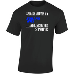 All I Care About Is My Subaru Wrx Car Lover  Retro Graphic Unisex Soft Cotton Black T Shirt