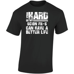 I Work Hard So My Scion Fr-s Can Live A Better Life Car Fan  Retro Graphic Unisex Soft Cotton Black T Shirt