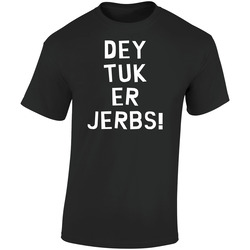 Dey Tuk Er Jerbs South Park Funny  Retro Graphic Unisex Soft Cotton Black T Shirt