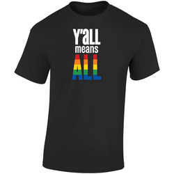 Yall Means All Human Right Lbgt Protest Cool Retro Graphic Unisex Soft Cotton Black T Shirt