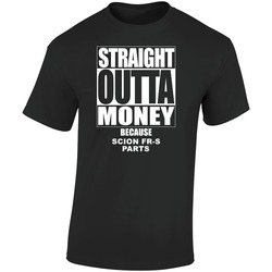 Scion Fr-s Straight Outta Money Cause Car Parts Funny Car Lovers Retro Graphic Unisex Soft Cotton Black T Shirt