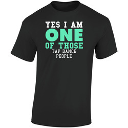 Yes I Am One Of Those Tap Dance People Sports Retro Graphic Unisex Soft Cotton Black T Shirt
