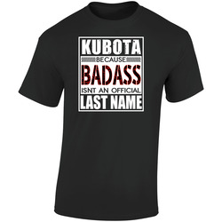 Kubota Because Badass Official Last Name Funny Retro Graphic Unisex Soft Cotton Black T Shirt