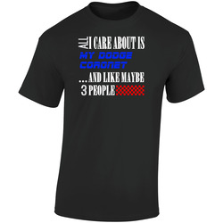 All I Care About Is Dodge Coronet My Cool Car Retro Graphic Unisex Soft Cotton Black T Shirt