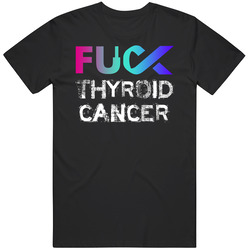 Fuck Thyroid Cancer - Awareness T-shirt / Standard Fit Retro Graphic Unisex Cotton Black T Shirt