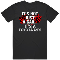 Toyota Mr2 Not Just A Car Funny Car Lovers Retro Graphic Unisex Cotton Black T Shirt