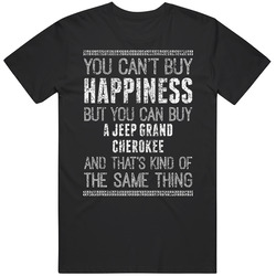 You Can't Buy Happiness Jeep Grand Cherokee Car Lover Worn Look Retro Graphic Unisex Cotton Black T Shirt
