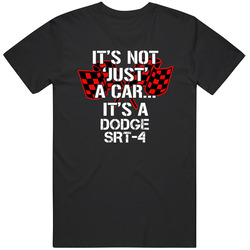 Dodge Srt-4 Not Just A Car Funny Car Lovers Retro Graphic Unisex Cotton Black T Shirt
