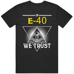 In E-40 We Trust Hip Hop Artist Fan Retro Graphic Unisex Cotton Black T Shirt