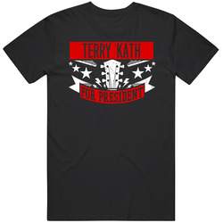 Terry Kath For President Guitarist Music Player Election Parody Fan Retro Graphic Unisex Cotton Black T Shirt